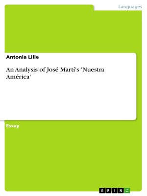 cover image of An Analysis of José Martí's 'Nuestra América'